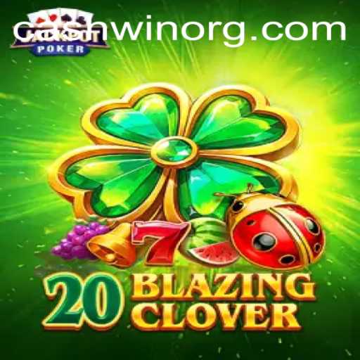 Discover the Exciting World of 20BlazingClover: A Deep Dive into Cashwin