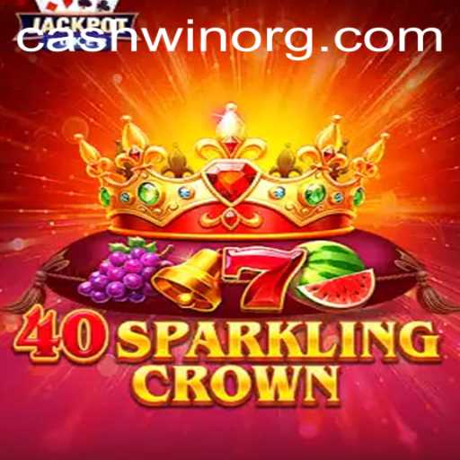 Unlocking the Thrills of 40SparklingCrown and the Influence of Cashwin