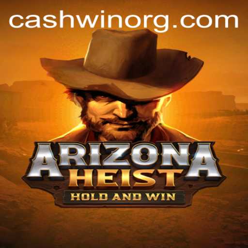 ArizonaHeist: A Thrilling Adventure with Cashwin